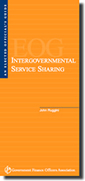 Elected Official's Guide: Intergovernmental Service Sharing